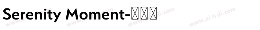 Serenity Moment字体转换